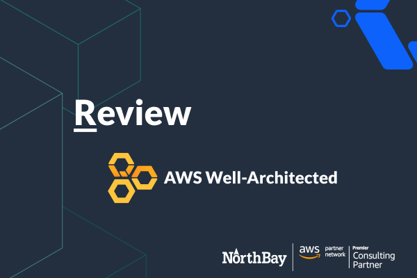 AWS Well-Architected Framework Review