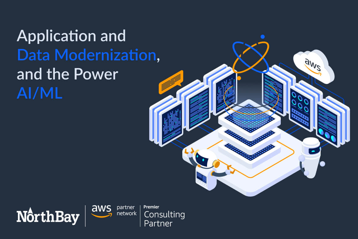 Application and Data Modernization, and the Power of AI/ML